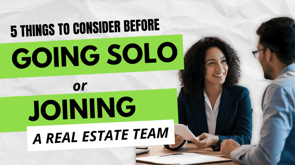 solo real estate agent vs team career path decision
